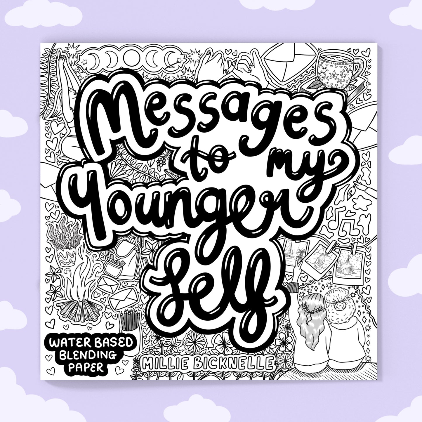 Messages to My Younger Self Colouring Book