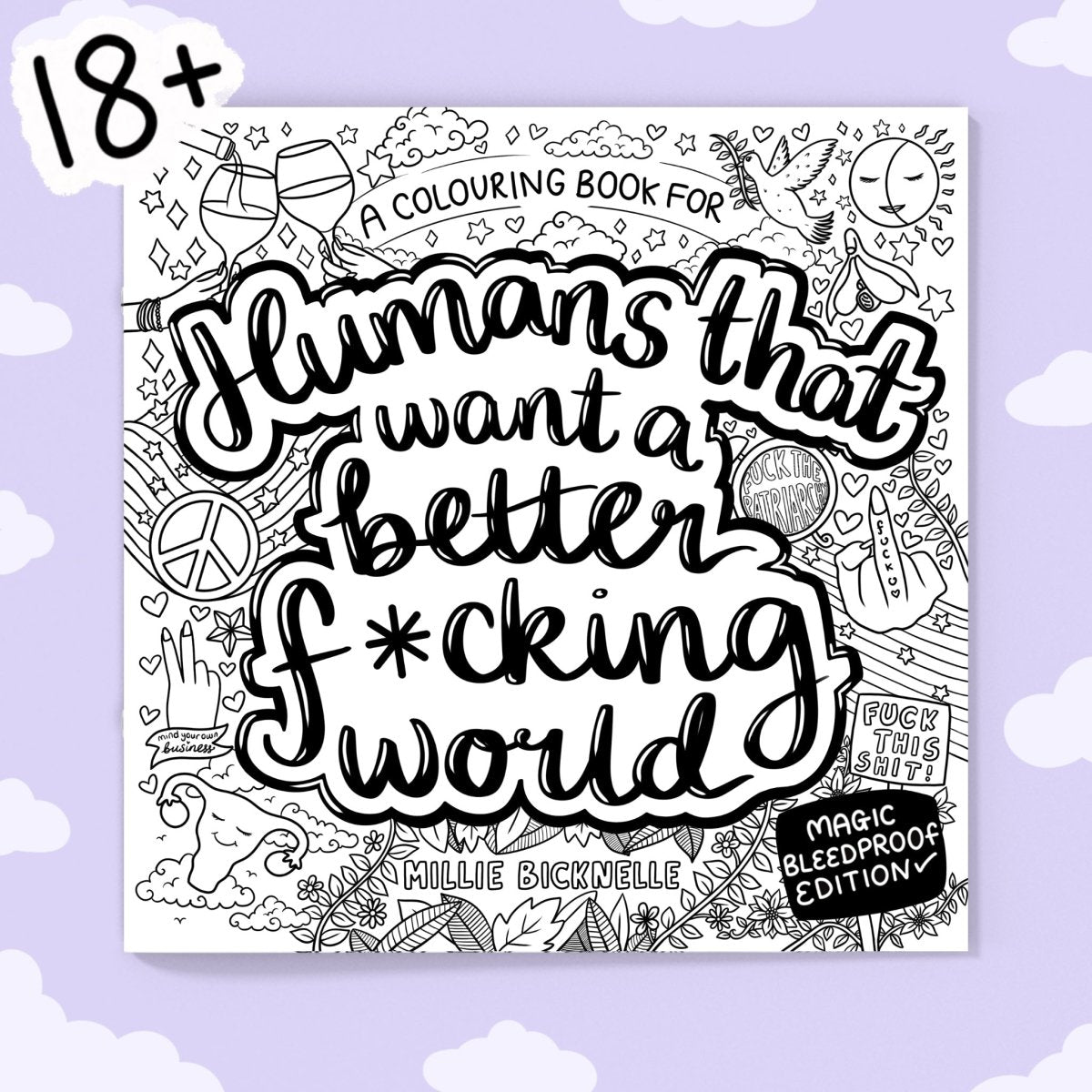 Humans That Want A Better F*cking World Colouring Book🔞 - calmoverchaosltd