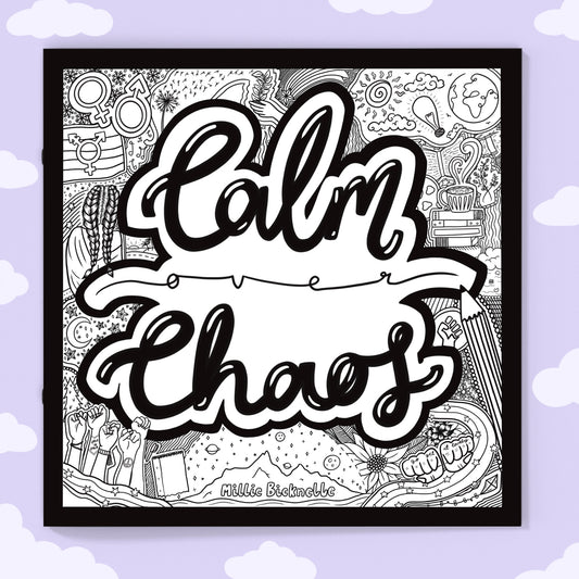 Calm Over Chaos Colouring Book