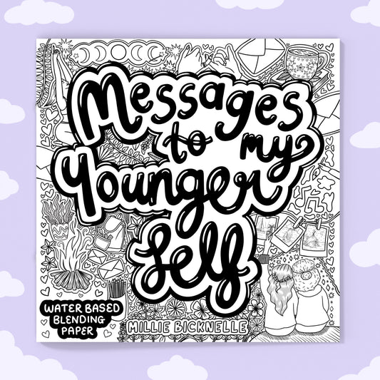 Messages to My Younger Self Colouring Book