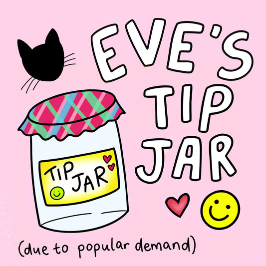 Eve's Tip Jar