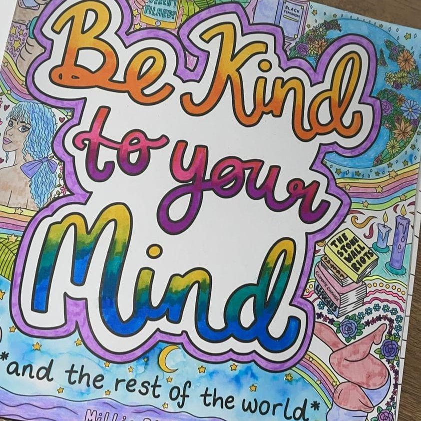 Be Kind to Your Mind Colouring Book - calmoverchaosltd