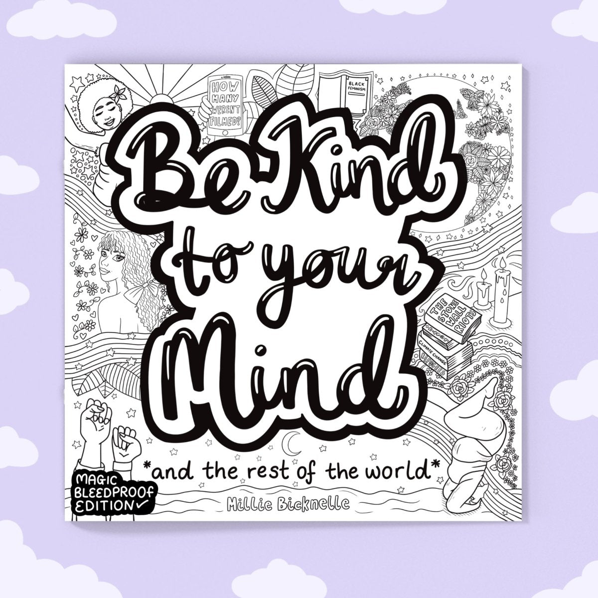 Be Kind to Your Mind Colouring Book - calmoverchaosltd