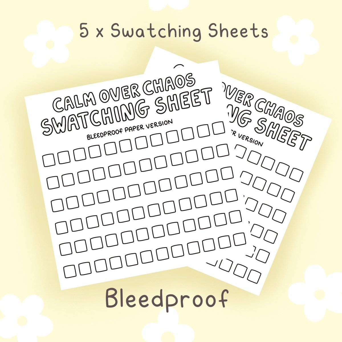 Bleedproof Swatching Sheets - calmoverchaosltd