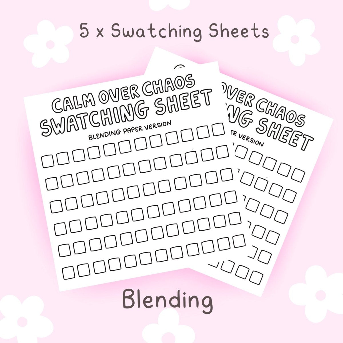 Blending Swatching Sheets - calmoverchaosltd