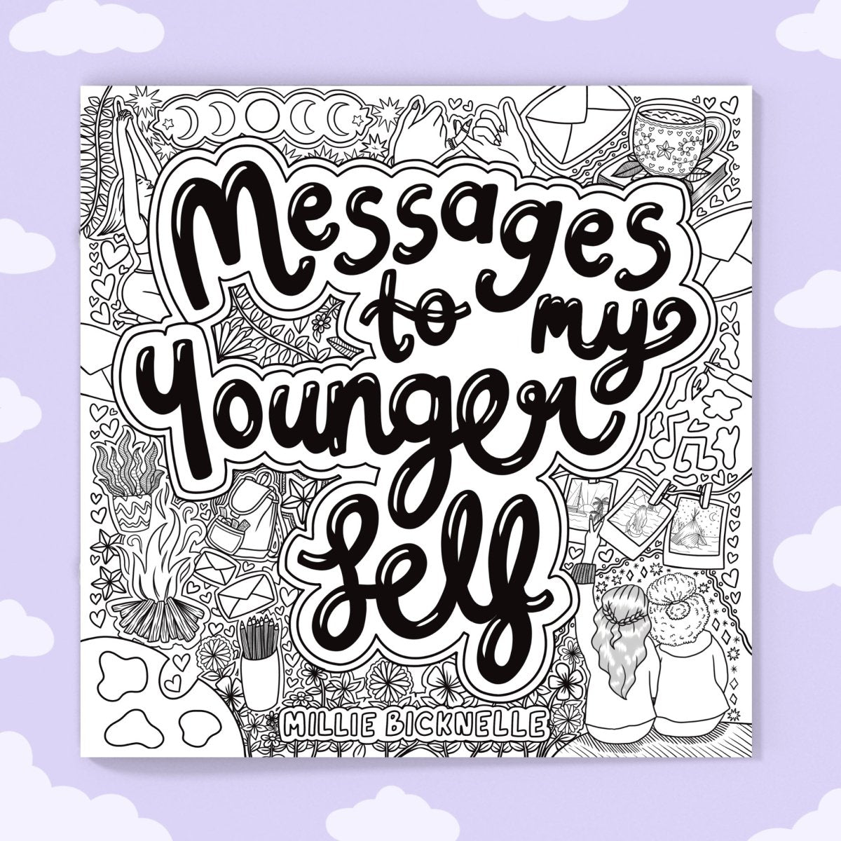 Messages to My Younger Self Colouring Book - calmoverchaosltd